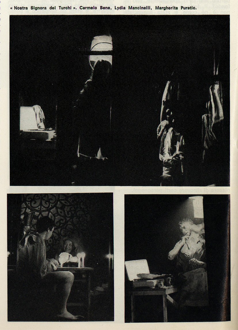 Foto di scena. Nostra Signora dei Turchi. Carmelo Bene, Lydia Mancinelli, Margherita Puratic, Sipario, gennaio, 1967, p. 30
