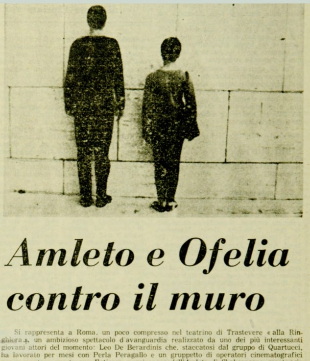 b.s., &lsquo;Amleto e Ofelia contro un muro&rsquo;, Rinascita, n. 17, 28 aprile 1967, p. 23

