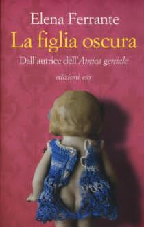 La copertina del libro di Elena Ferrante, edizioni e/o