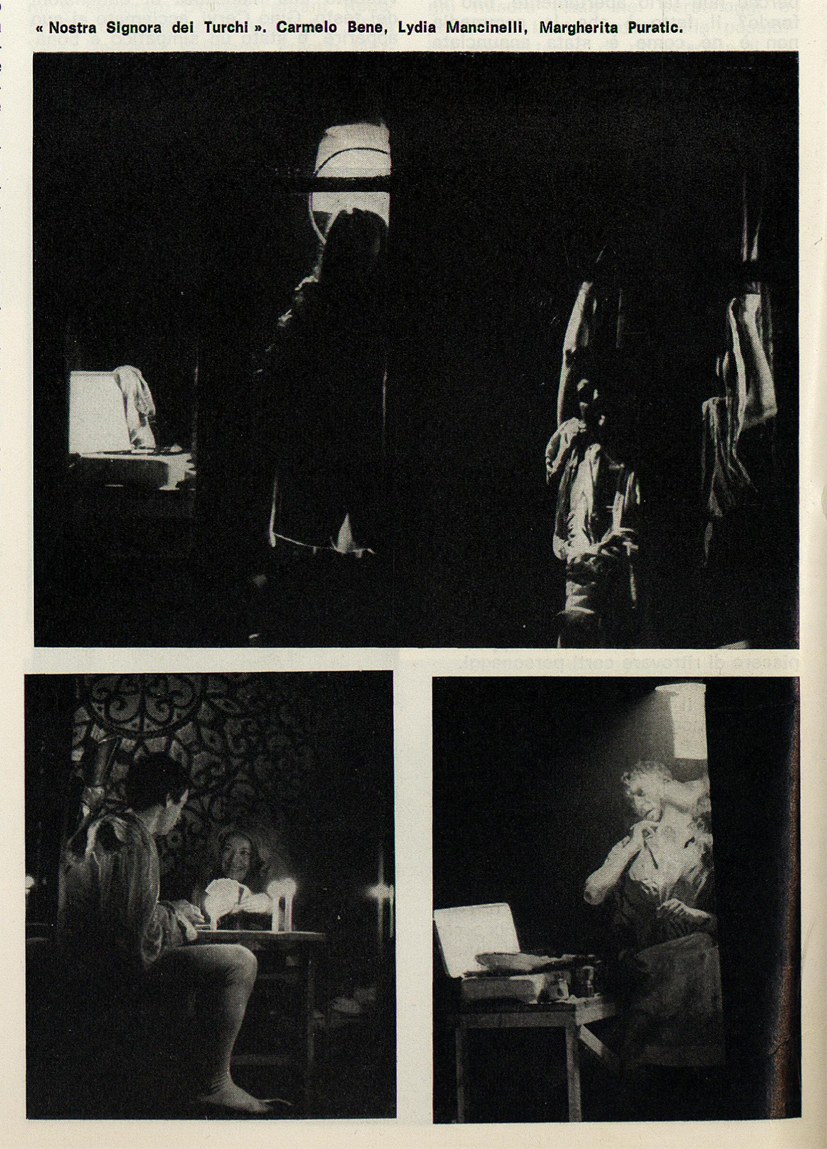 Foto di scena. Nostra Signora dei Turchi. Carmelo Bene, Lydia Mancinelli, Margherita Puratic, Sipario, gennaio, 1967, p. 30

