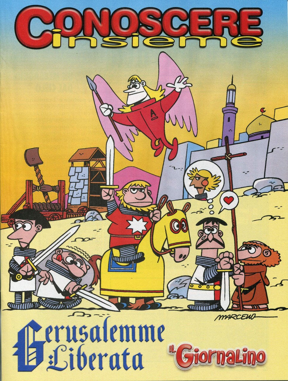 Marcello Toninelli,&nbsp;Conoscere insieme: La Gerusalemme liberata, 2004, copertina [World &copy; Marcello/per l&rsquo;Italia Cartoon Club Editore 2010]
