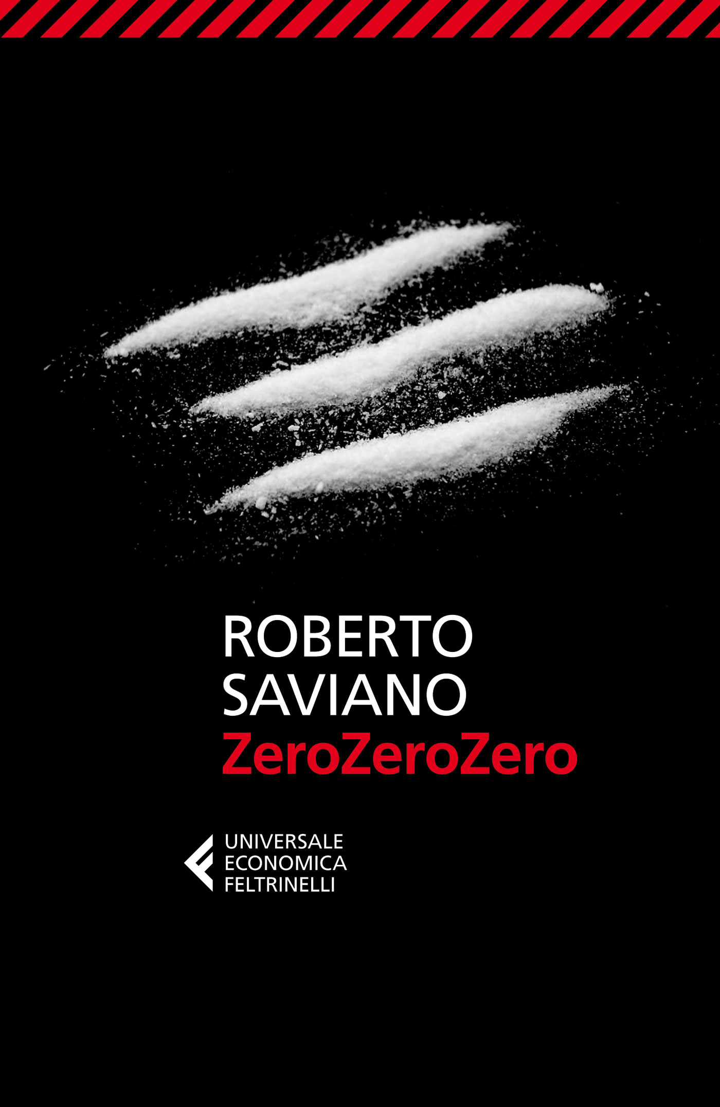 La cover di ZeroZeroZero (Feltrinelli 2013)
