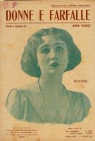 Fig. 3 Copertina dello spartito della canzone &ldquo;Donne e farfalle&rdquo; (testo e musica di Anna Fougez, 1928), Edizioni La Canzonetta
