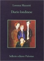 Lorenza Mazzetti, &quot;Diario londinese&quot;, Sellerio, 2014 (copertina)
