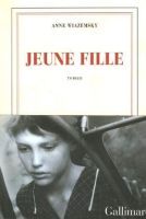 Fig. 1 Anne Wiazemsky, Jeune fille, Gallimard, 2007, copertina
