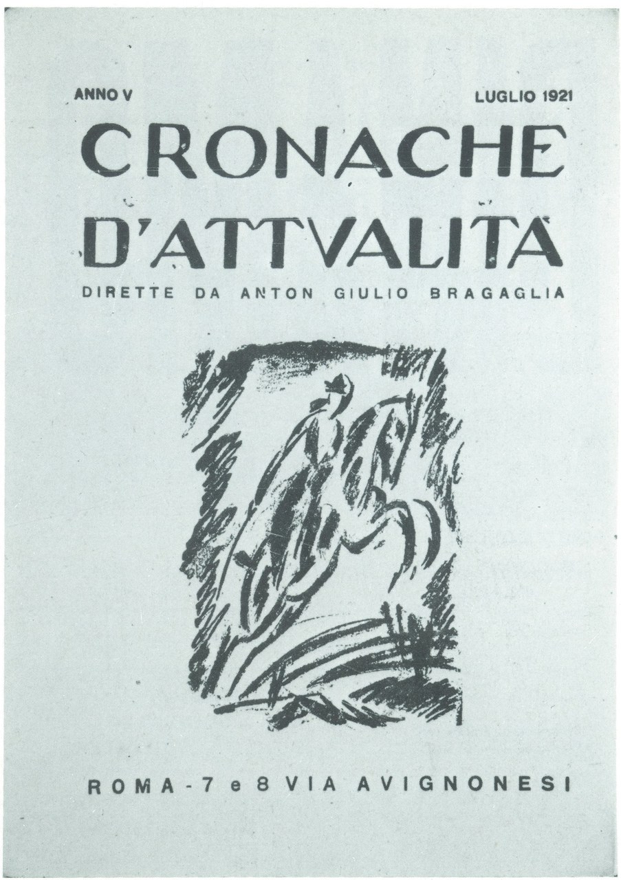 Copertina della rivista Cronache d’Attualità di A. G. Bragaglia, terza serie, luglio 1921 Copertina della rivista Cronache d’Attualità di A. G. Bragaglia, terza serie, luglio 1921