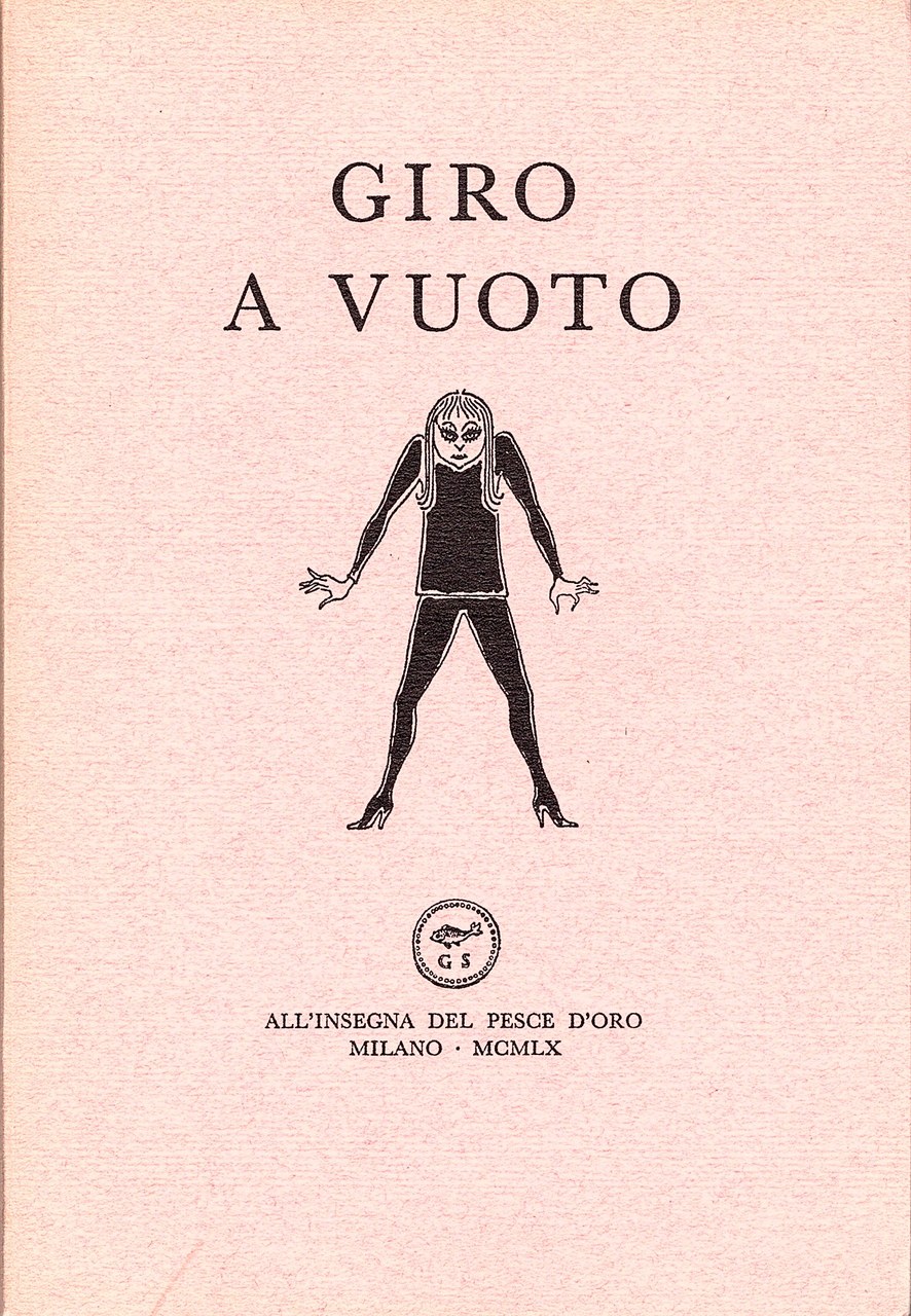 La copertina del volume Giro a vuoto (1960) La copertina del volume Giro a vuoto (1960)