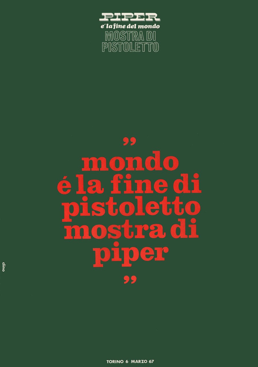 Clino Trini, Locandina dell’azione di Pistoletto, 1967, Courtesy Archivio Pistoletto, Biella