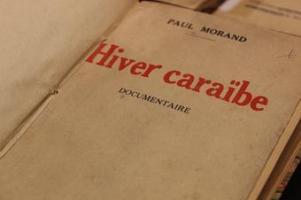 Paul Morand, Hiver Cara&iuml;be, Documentaire, Paris, Flammarion, 1929&nbsp;
