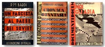 Fotomontaggio della collana Documenti (1932-1935), Le Edizioni d&rsquo;Italia, di Noi gli Aria. Interpretazioni sudamericane di Massimo Bontempelli (1931), di Cronaca o fantasia di Corrado Alvaro, Roma, Le edizioni d&rsquo;Italia, &laquo;Documenti &raquo;, 1934
