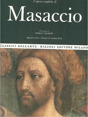 Copertina de L’opera completa di Masaccio, presentazione di Paolo Volponi, apparati critici e filologici di Luciano Berti, Classici dell’Arte Rizzoli, 1968 Copertina de L’opera completa di Masaccio, presentazione di Paolo Volponi, apparati critici e filologici di Luciano Berti, Classici dell’Arte Rizzoli, 1968