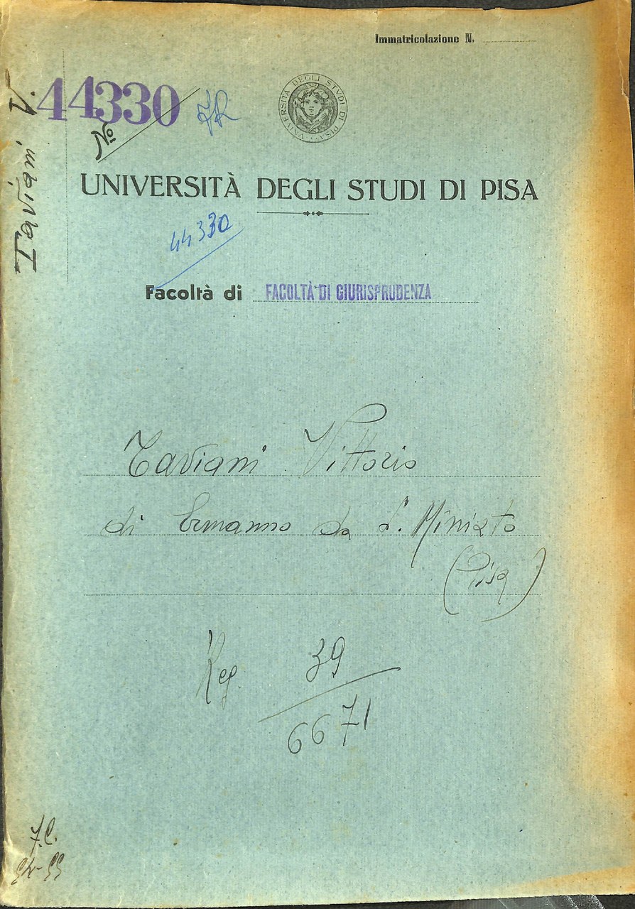  Archivio generale dell’Università di Pisa. Documento di immatricolazione alla Facoltà di Giurisprudenza (numero di matricola 44330)