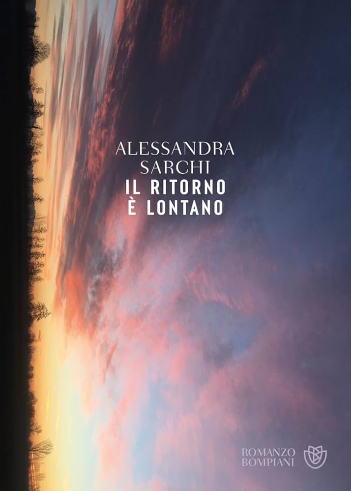 Copertina di Il ritorno è lontano, Milano, Bompiani, 2024