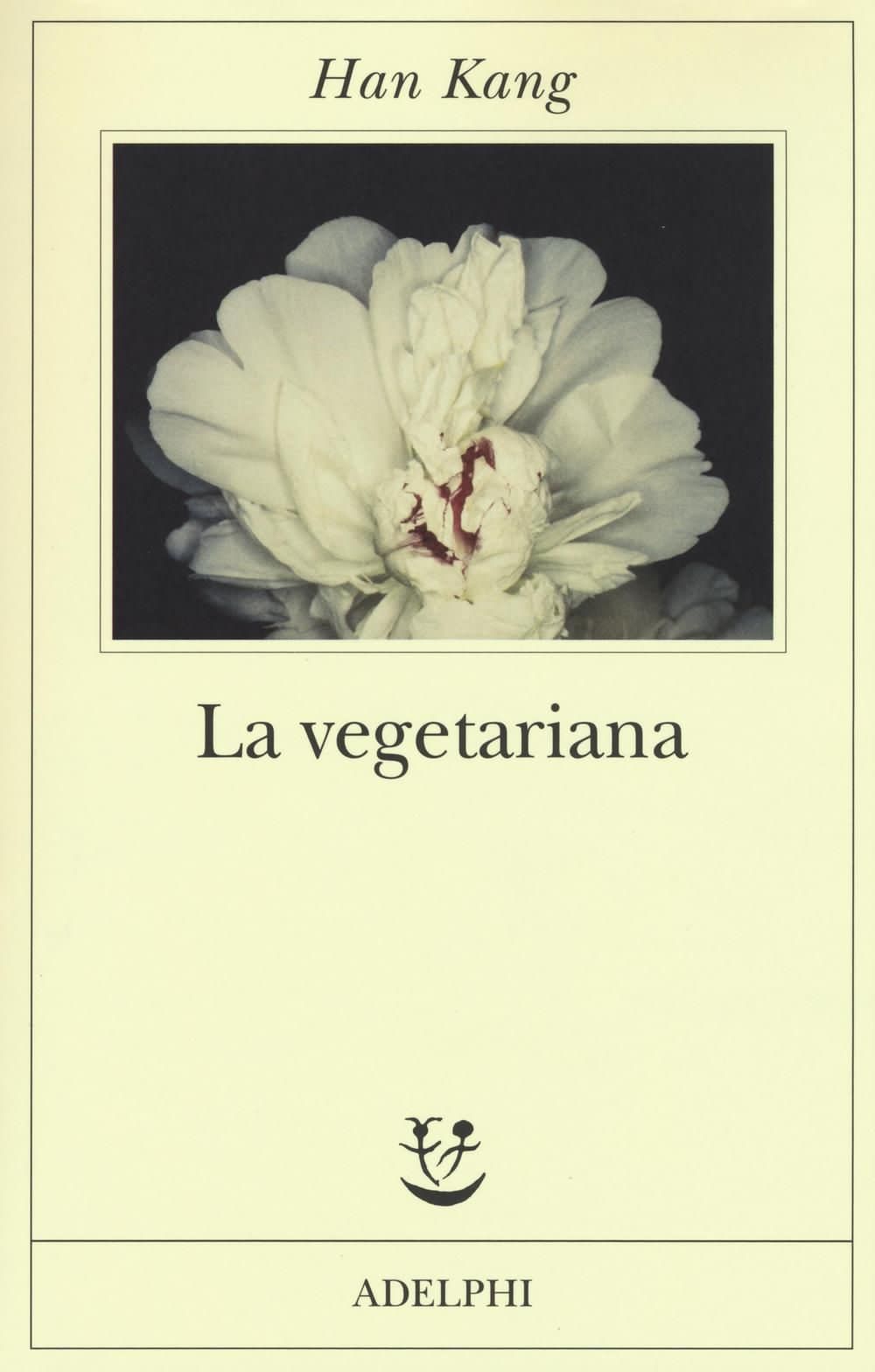 Copertina di La vegetariana di Han Kang, Milano, Adelphi, 2016