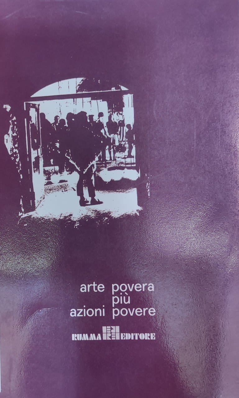 La copertina del catalogo di Arte povera più azioni povere, Salerno, Rumma, 1968