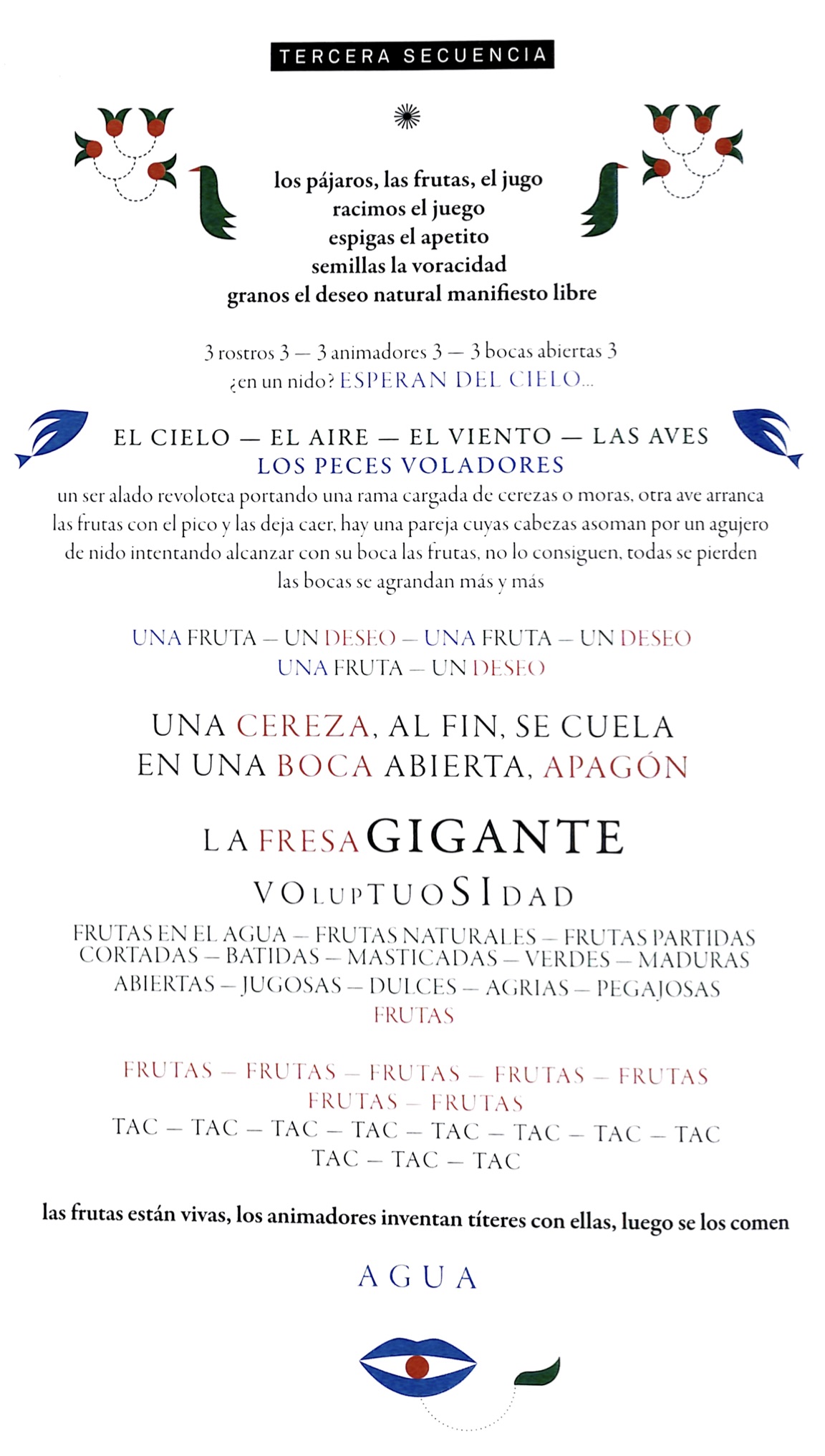El jardín de las delicias (scena 3, Inferno) testo di Jaume Policarpo, Bambalina Teatre Practicable, (Valencia). Dal volume Sin texto. Cuatro piezas dramáticas, Bambalina Titellas SL, Valencia, 2021 El jardín de las delicias (scena 3, Inferno) testo di Jaume Policarpo, Bambalina Teatre Practicable, (Valencia). Dal volume Sin texto. Cuatro piezas dramáticas, Bambalina Titellas SL, Valencia, 2021