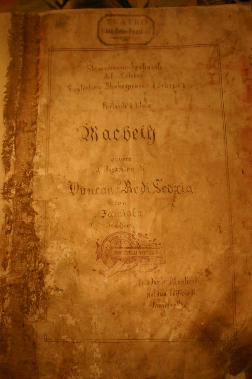 Copione di Macbeth di Ariodante Monticelli, Museo La Casa delle Marionette - Collezione Monticelli, Ravenna Copione di Macbeth di Ariodante Monticelli, Museo La Casa delle Marionette - Collezione Monticelli, Ravenna