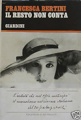 Copertina di Il resto non conta niente, Pisa, Giardini, 1969 di Francesca Bertini Copertina di Il resto non conta niente, Pisa, Giardini, 1969 di Francesca Bertini