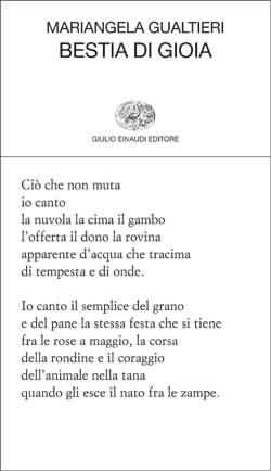 Copertina di Bestia di gioia, Torino, Einaudi, 2010 di Mariangela Gualtieri Copertina di Bestia di gioia, Torino, Einaudi, 2010 di Mariangela Gualtieri