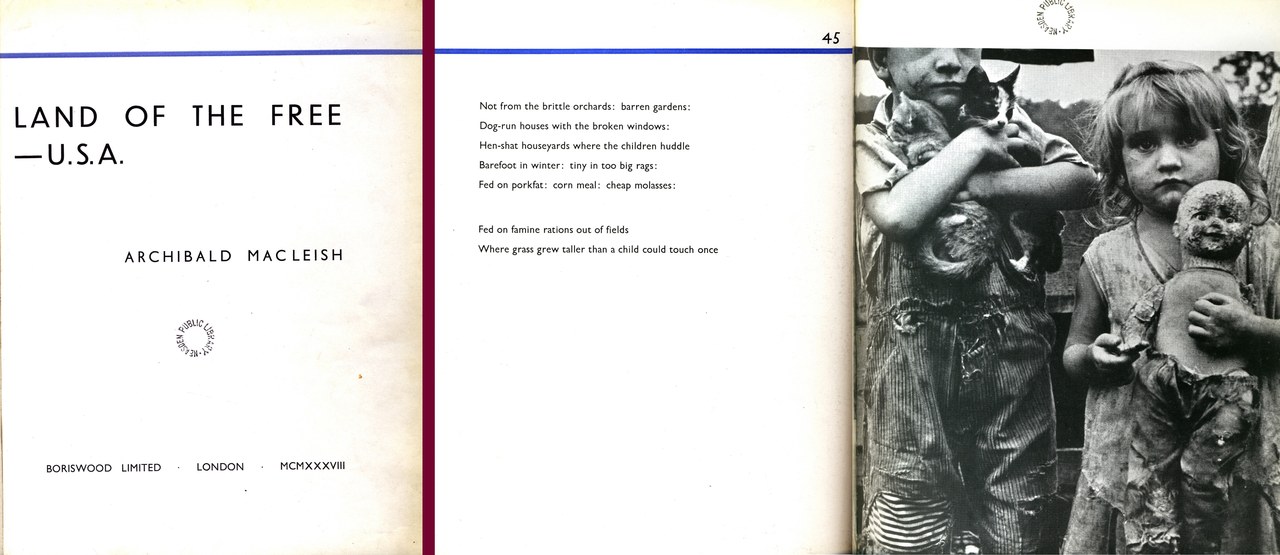 Archibald MacLeish, Land of The Free, London, Boriswood Limited, 1938 (frontespizio e pagina interna) Archibald MacLeish, Land of The Free, London, Boriswood Limited, 1938 (frontespizio e pagina interna)