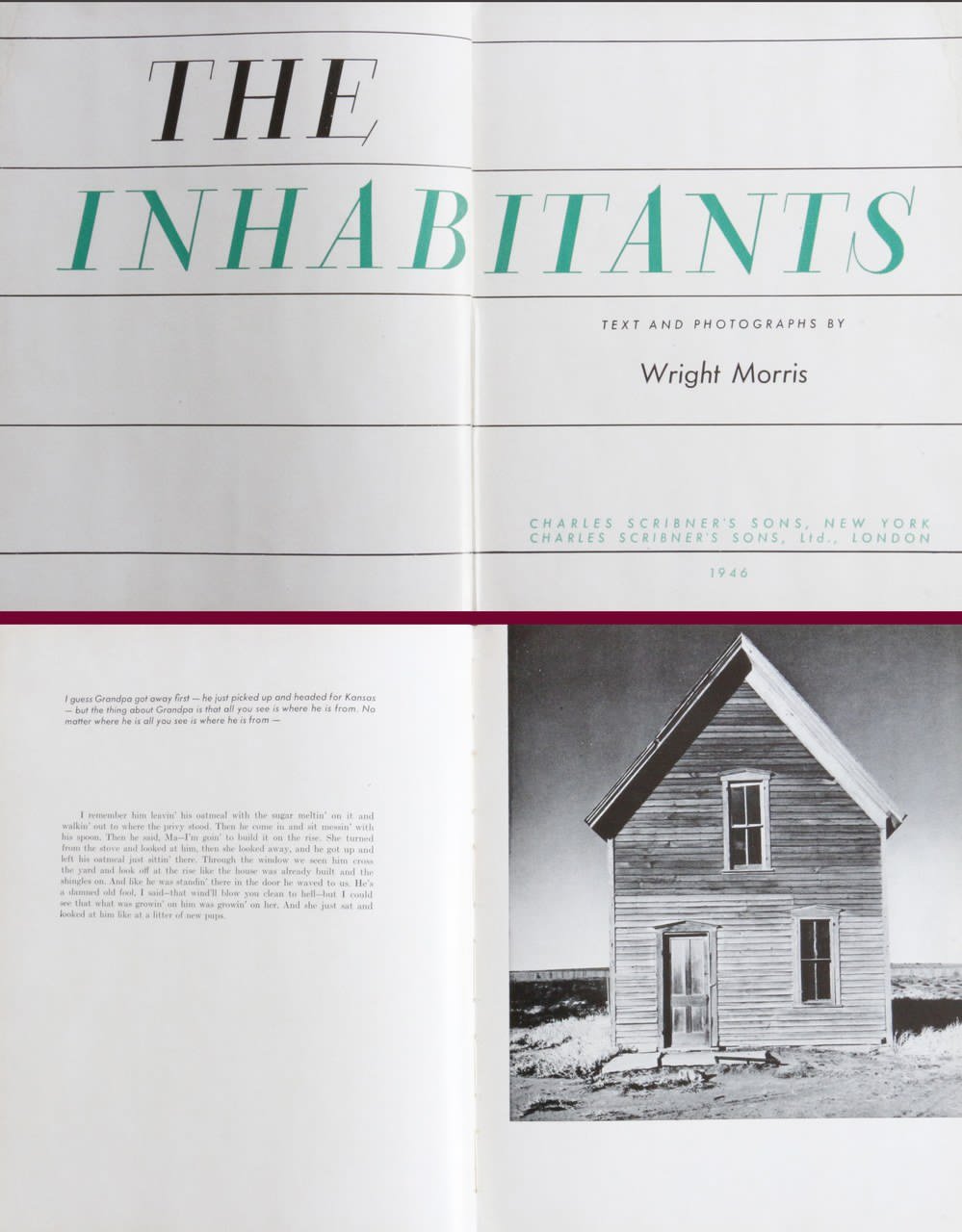 Wright Morris, The Inhabitants, New York, Charles Scribner’s Sons, 1946 (frontespizio e pagina interna) Wright Morris, The Inhabitants, New York, Charles Scribner’s Sons, 1946 (frontespizio e pagina interna)