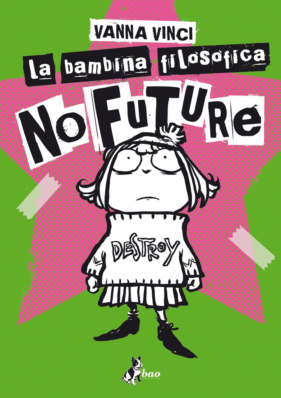  La bambina filosofica. No Future – Bao Publishing © Vanna Vinci