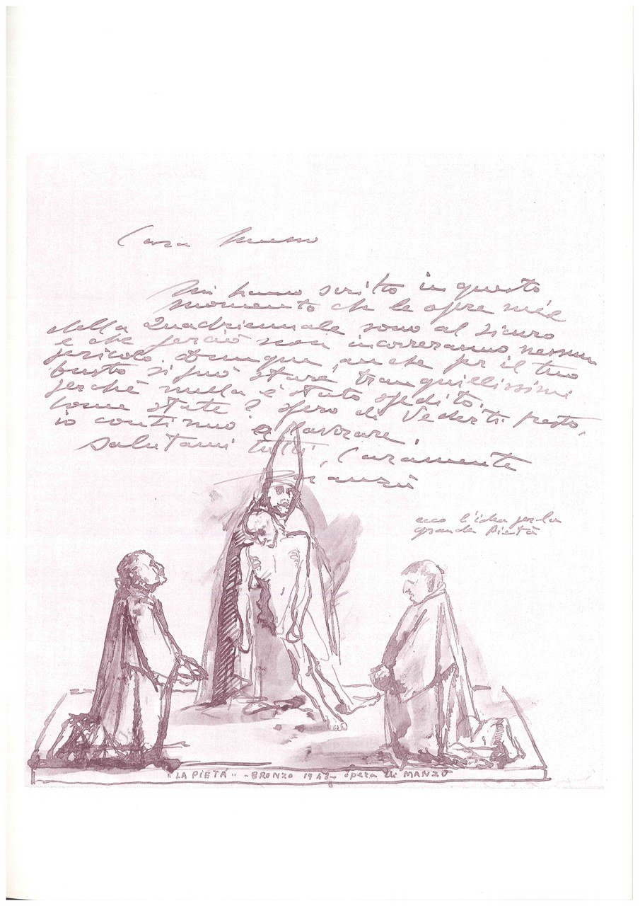  riproduzione della lettera di Giacomo Manzù ad Anna Musso del 22.10.1943, con schizzo della Grande Pietà, da Giacomo Manzù e l’essenza dell’arte, a cura di M. Pinottini, Torino, Galleria Narciso, 1988