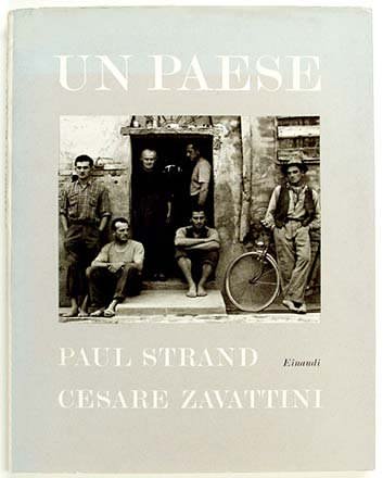 copertina di Paul Strand, Cesare Zavattini, Un Paese, 1955 copertina di Paul Strand, Cesare Zavattini, Un Paese, 1955