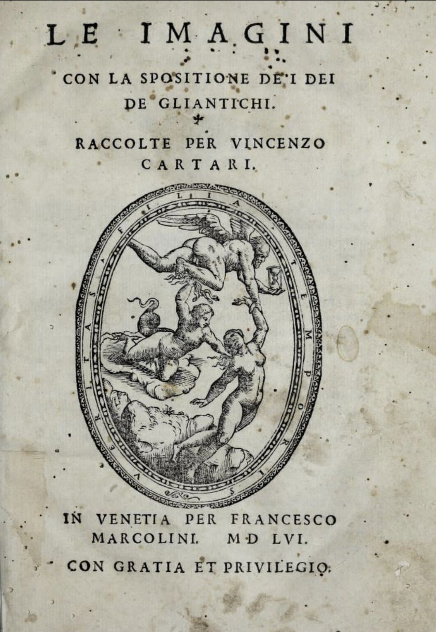 Frontespizio di Le imagini con la spositione de i dei de gli antichi, raccolte per Vincenzo Cartari, Venezia, Francesco Marcolini, 1556