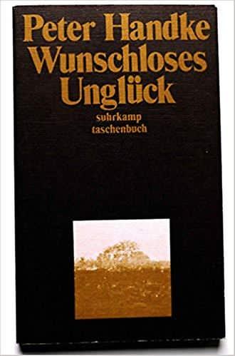 Copertina di Wunschloses Unglück, Suhrkamp, Frankfurt a.M., 1974 Copertina di Wunschloses Unglück, Suhrkamp, Frankfurt a.M., 1974